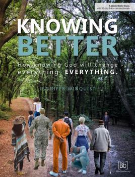 Perfect Paperback Knowing Better: How Knowing God will change everything Book