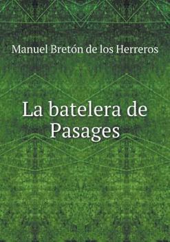 Paperback La batelera de Pasages [Spanish] Book