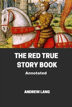 Paperback The Red True Story Book Annotated Book