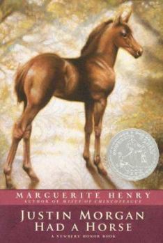 Paperback Justin Morgan Had a Horse Book