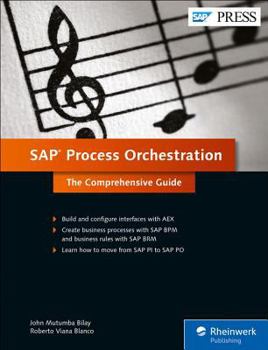 Hardcover SAP Process Orchestration: The Comprehensive Guide (First Edition) (SAP PRESS) Book