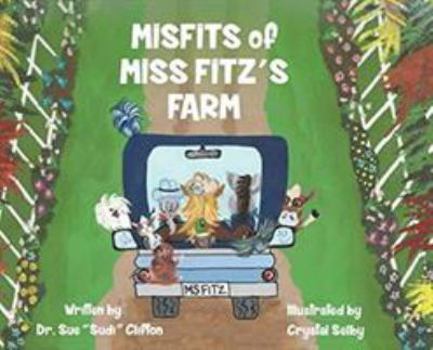 Hardcover MISFITS of MISS FITZ'S FARM Book