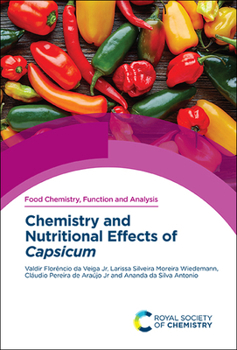 Hardcover Chemistry and Nutritional Effects of Capsicum Book