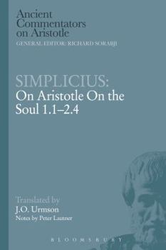 Paperback Simplicius: On Aristotle on the Soul 1.1-2.4 Book