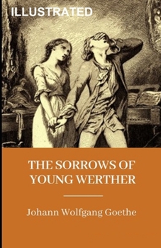 Paperback The Sorrows of Young Werther Illustrated Book
