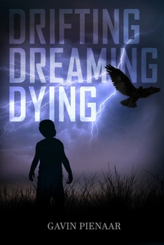 Paperback Drifting Dreaming Dying Book