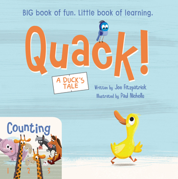 Board book Quack! / Counting: Big Book of Fun, Little Book of Learning Book