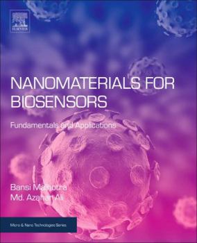 Hardcover Nanomaterials for Biosensors: Fundamentals and Applications Book