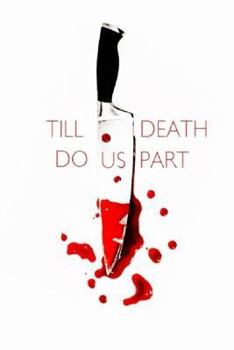 Paperback Till Death Do Us Part: A Collection Of Short Stories Book