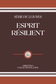 Paperback Esprit R?silient: s?rie de 2 livres [French] Book