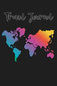 Travel Journal World Map Travel Countries Geography Color Painting Art: Lined Travel Journal Notebook