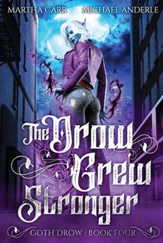 Paperback The Drow Grew Stronger Book