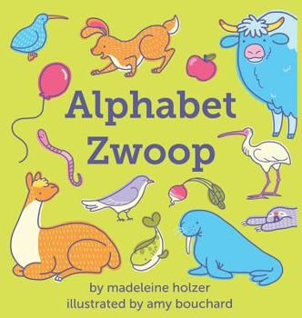 Hardcover Alphabet Zwoop: Poemlets for Young Children Book