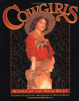 Hardcover Cowgirls: Women of the Wild West Book