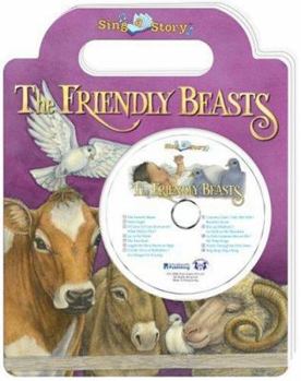 Board book The Friendly Beasts [With CD] Book