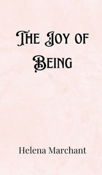 Hardcover The Joy of Being Book