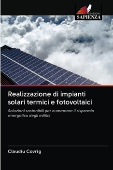 Paperback Realizzazione di impianti solari termici e fotovoltaici [Italian] Book