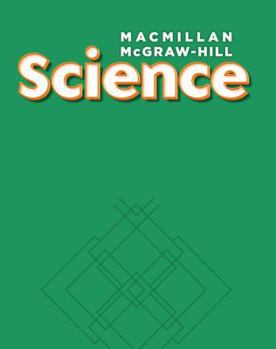 Spiral-bound Macmillan/McGraw-Hill Science, Grade 3, Science Unit C Our Earth Book