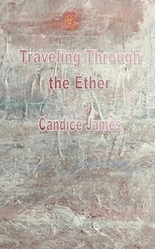 Paperback Traveling Through the Ether Book