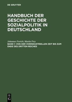 Hardcover Von Der Vorindustriellen Zeit Bis Zum Ende Des Dritten Reiches [German] Book