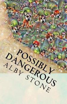 Paperback Possibly Dangerous: Short Fiction Book