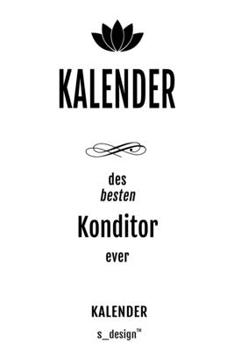 Kalender für Konditoren: _ Wochen-Planer 2020 / Tagebuch / Journal für das ganze Jahr: Platz für Notizen, Planung / Planungen / Planer,  Erinnerungen und Sprüche (German Edition)