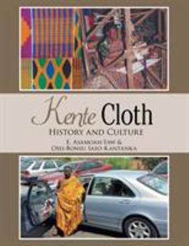 Paperback Kente Cloth: History and Culture Book
