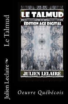 Paperback Le Talmud: Edition Age Digital [French] Book