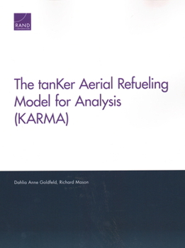 Paperback The Tanker Aerial Refueling Model for Analysis (Karma) Book