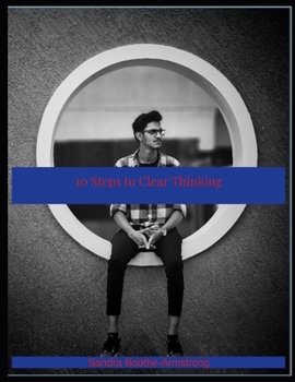 Paperback 10 Steps to Clear Thinking Book