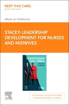 Printed Access Code Leadership Development for Nurses and Midwives - Elsevier E-Book on Vitalsource (Retail Access Card): Leadership Development for Nurses and Midwives - Book