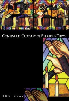 Hardcover Continuum Glossary of Religious Terms Book