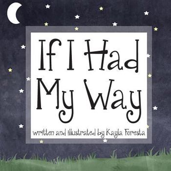 Paperback If I Had My Way Book