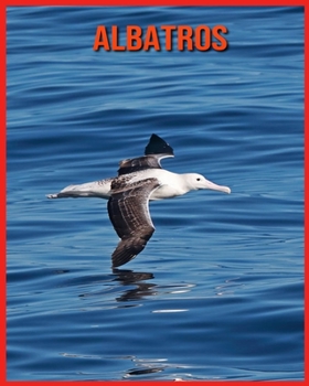 Paperback Albatros: Spa? beim Lernen von Fakten ?ber Albatros [German] Book