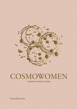Hardcover Izaskun Chinchilla: Cosmowomen: Places and Constellations Book