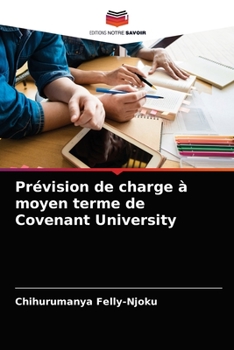 Paperback Prévision de charge à moyen terme de Covenant University [French] Book