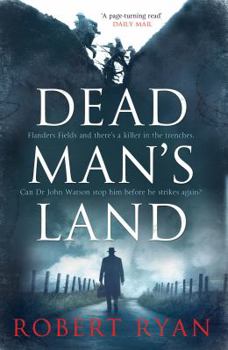 Paperback Dead Man's Land, Volume 1: A Doctor Watson Thriller Book