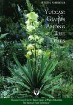 Paperback Yuccas: Giants Among the Lillies Book