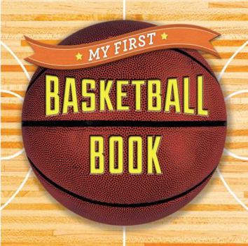Board book My First Basketball Book