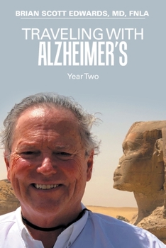 Paperback Traveling with Alzheimer's: Year Two Book