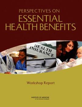 Paperback Perspectives on Essential Health Benefits: Workshop Report Book