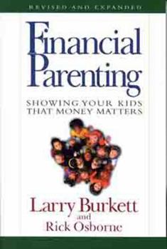 Paperback Financial Parenting: Showing Your Kids That Money Matters Book
