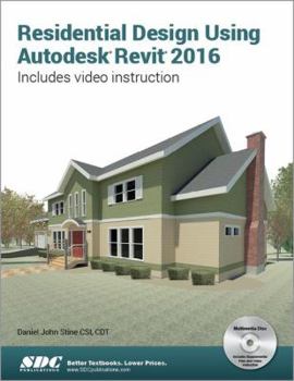 Paperback Residential Design Using Autodesk Revit 2016 Book