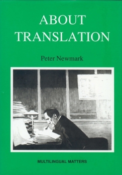 About Translation (Multilingual Matters, Series No. 74) - Book  of the Multilingual Matters