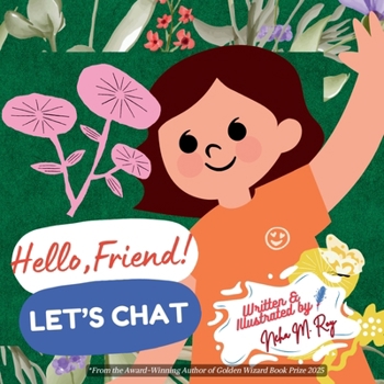 Paperback Hello, Friend! Let'S Chat: Children book on small talks Book