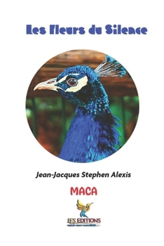 Les Fleurs du Silence: Poèmes (Modern Afro-Caribbean Arts) (French Edition)