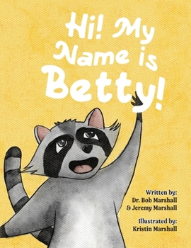 Paperback Hi! My Name is Betty! Book