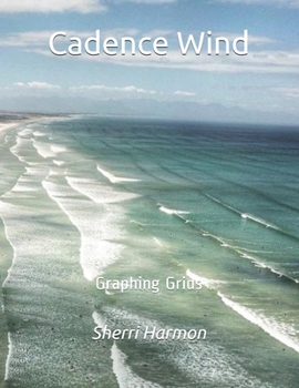 Paperback Cadence Wind: Graphing Grids Book
