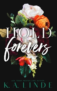Hardcover Hold the Forevers (Special Edition Hardcover) Book