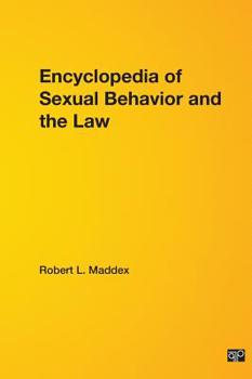 Hardcover Encyclopedia of Sexual Behavior and the Law Book